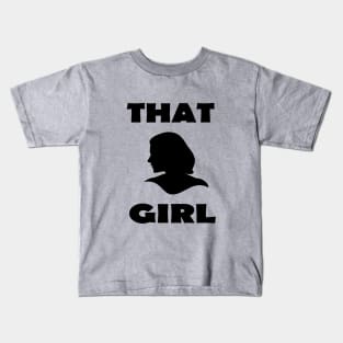 That Girl Kids T-Shirt